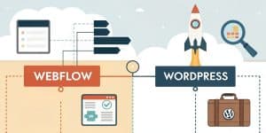 Webflow vs WordPress for Beginners How to Choose the Right Platform for Your Business Website